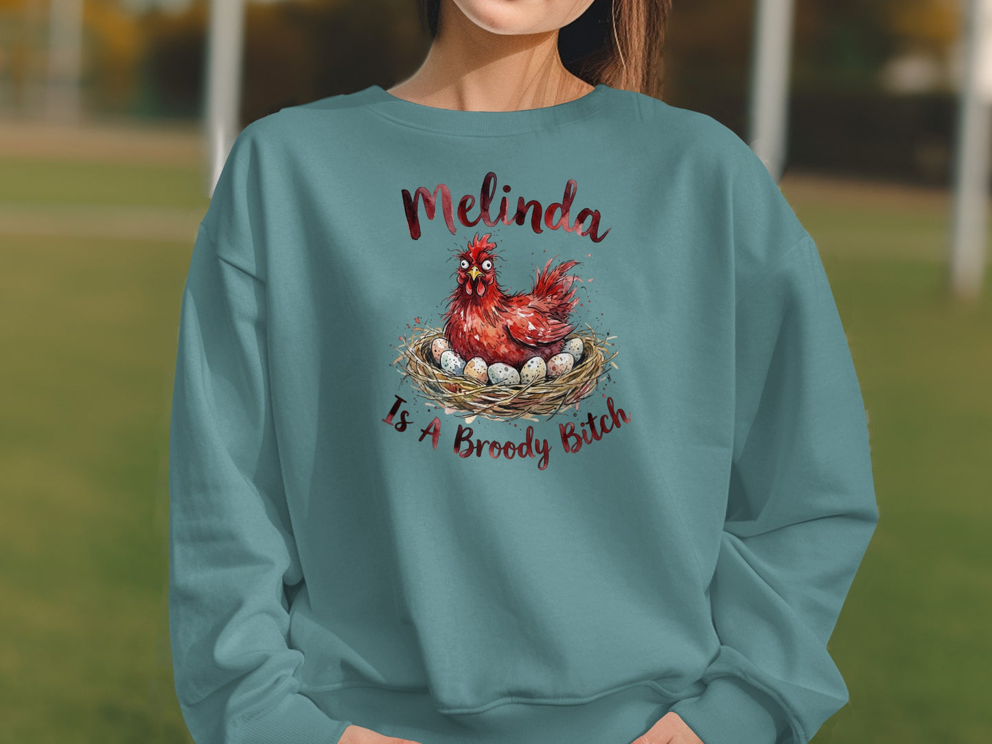 Melinda Is A Broody Bitch Graphic Sweatshirt