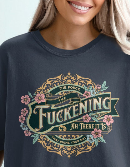 The Force is Strong The Fuckening Graphic T-Shirt