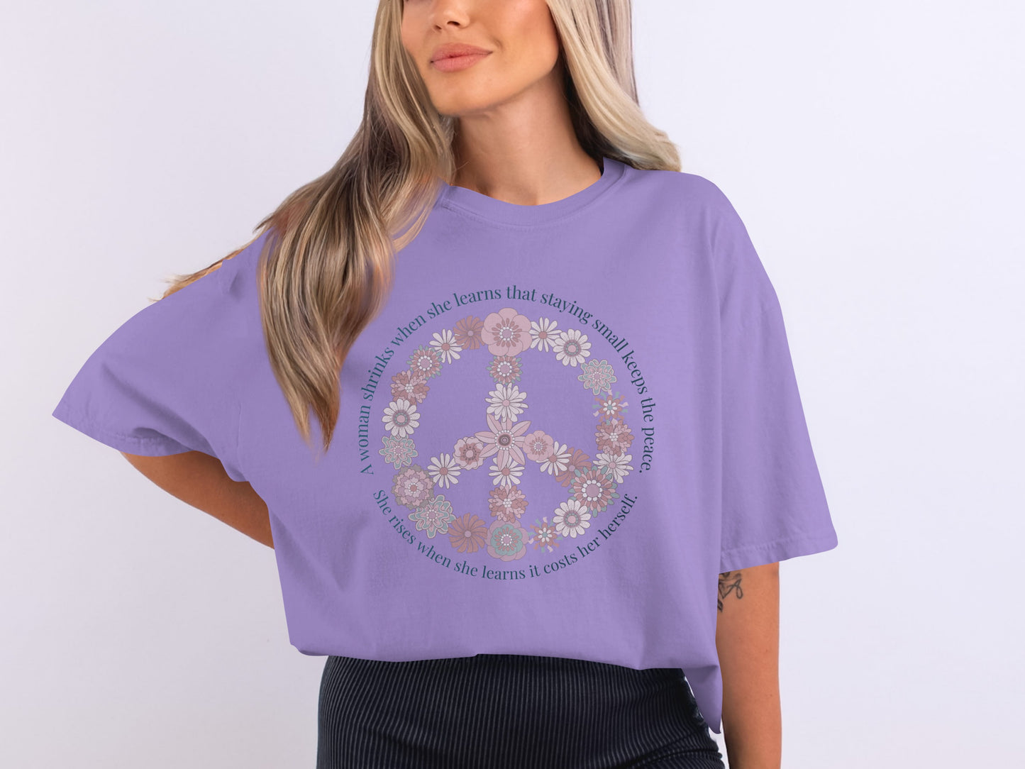 Staying Small to Keep the Peace Statement Shirt