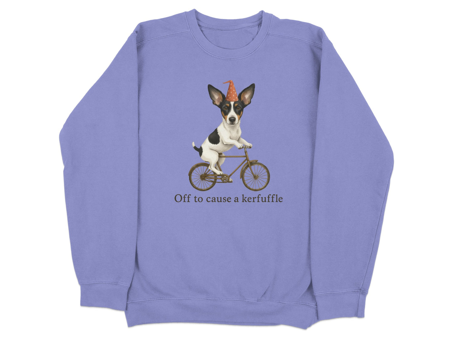 Off to cause a kerfuffle sweatshirt product