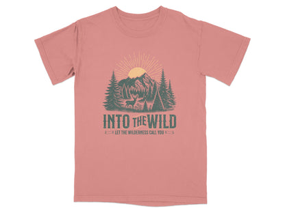 Into The Wild Let The Wilderness Call You Shirt