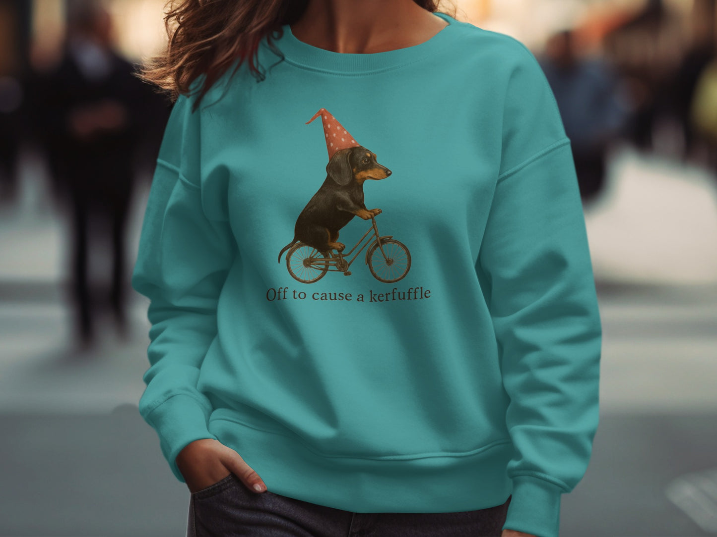 Off to cause a kerfuffle sweatshirt