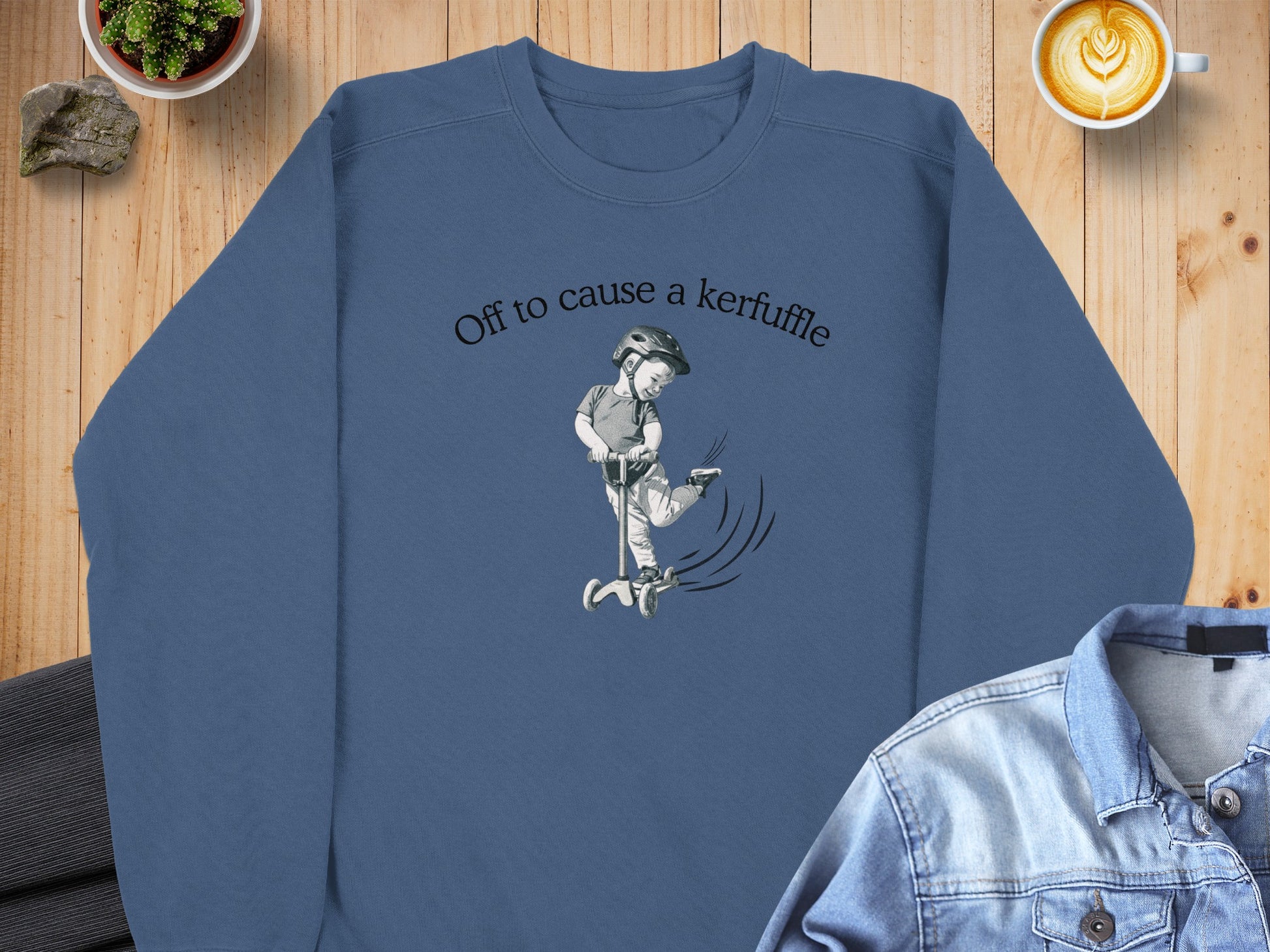 Off to cause a kerfuffle printed sweatshirt