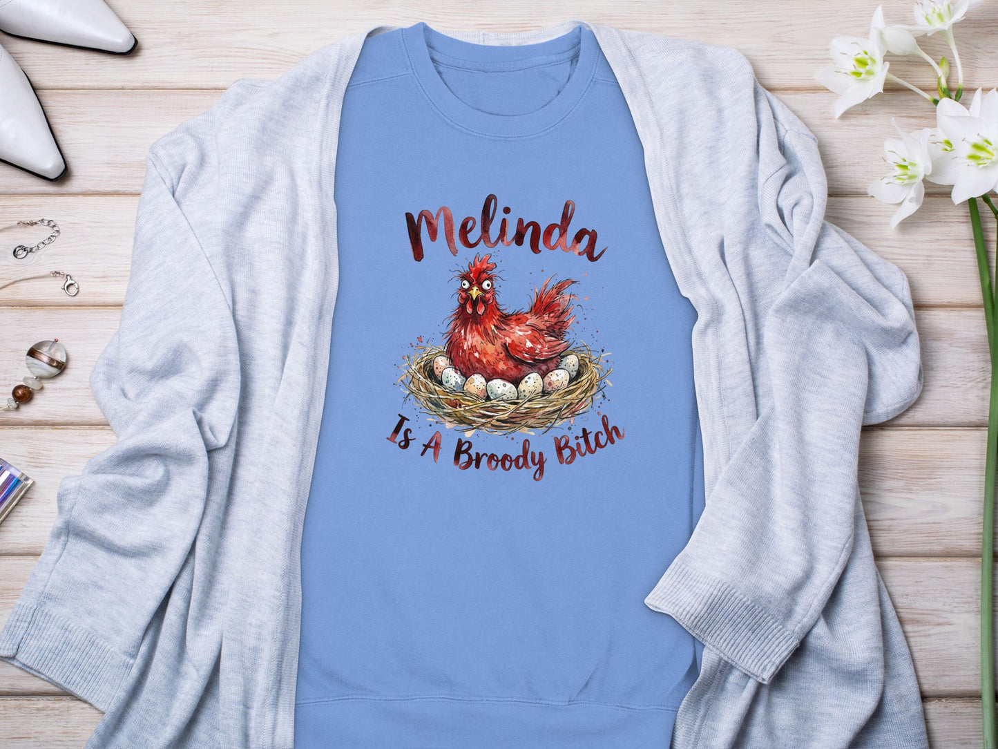 Funny Melinda Is A Broody Bitch Chicken Sweater