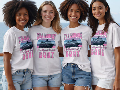 It's a Good Day to Unwind on a Boat T-Shirt