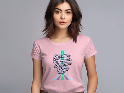 Positive Thoughts Positive Life Graphic Tee