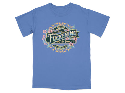 The Force Awaits The Fuckening Creative Graphic Tee Product