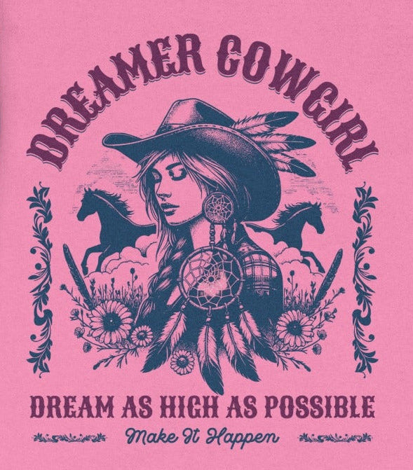 Dreamer Cowgirl Dream As High As Possible product