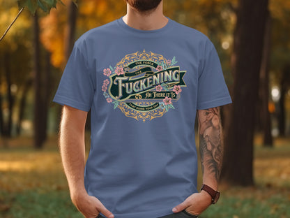 The Force is the Fuckening There It Is T-shirt