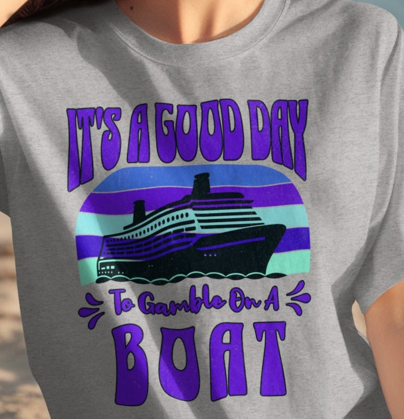 It's a Good Day to Gamble on a Boat T-Shirt