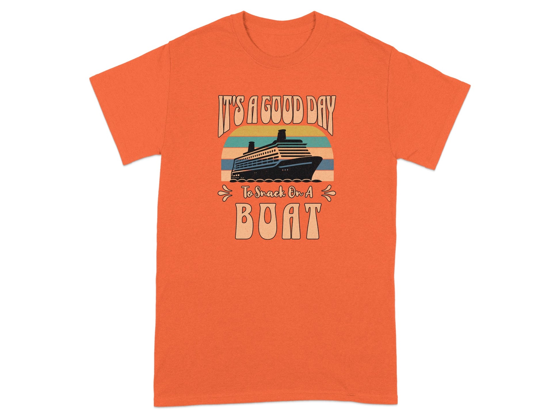 It's A Good Day To Break On A Boat T-Shirt