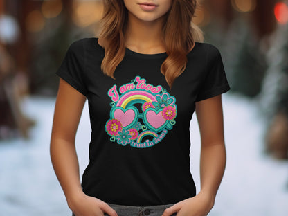 I Am Love Trust In Yourself Colorful Rainbow T-Shirt